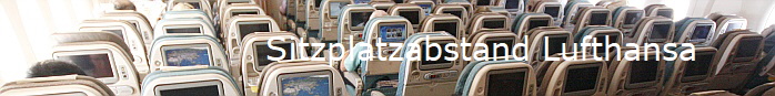 Sitzplatzabstand Lufthansa